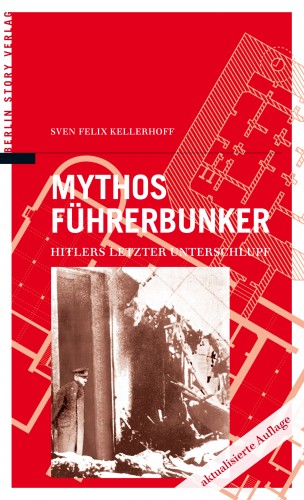 Buch Cover Mythos Führerbunker