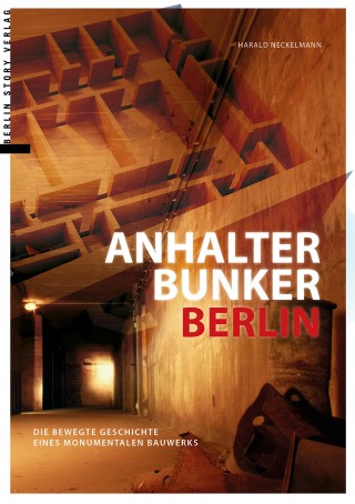 Buch Cover Anhalter Bunker Berlin
