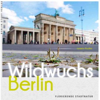 Buch Cover Wildwuchs Berlin